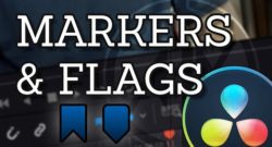 How to Use Markers and Flags in DaVinci Resolve